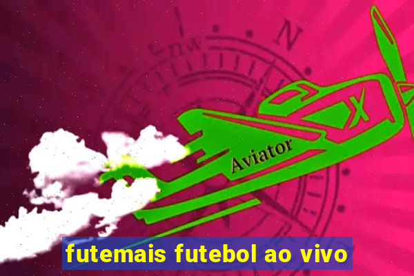 futemais futebol ao vivo