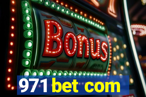 971 bet com