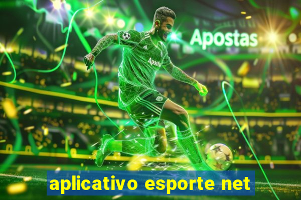 aplicativo esporte net