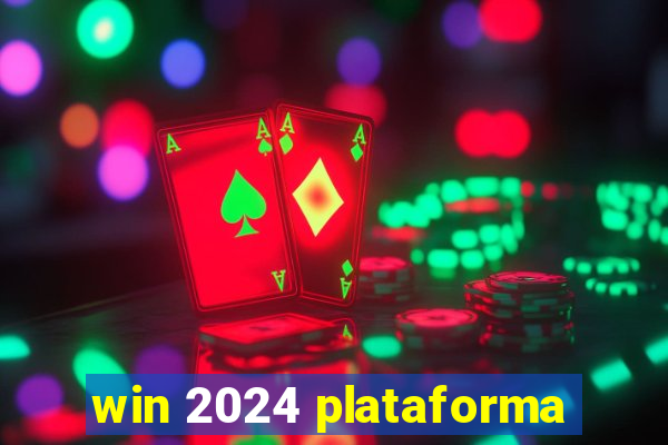 win 2024 plataforma