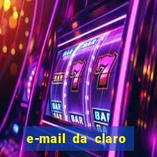 e-mail da claro para enviar comprovante de pagamento