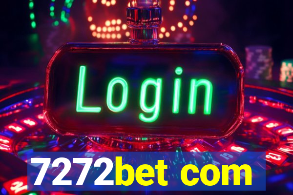 7272bet com