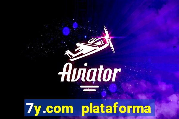 7y.com plataforma de jogos