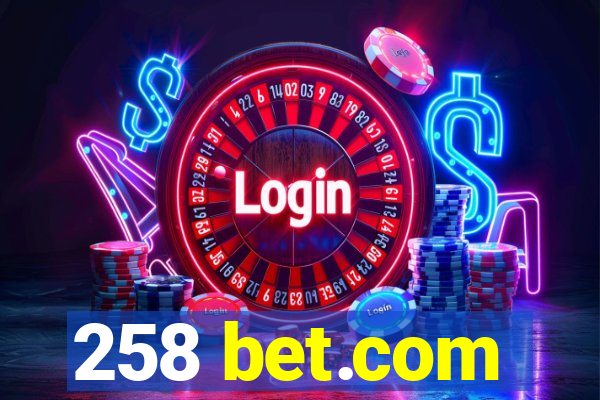 258 bet.com