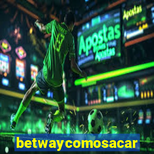 betwaycomosacar