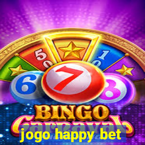 jogo happy bet