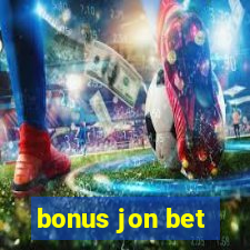 bonus jon bet