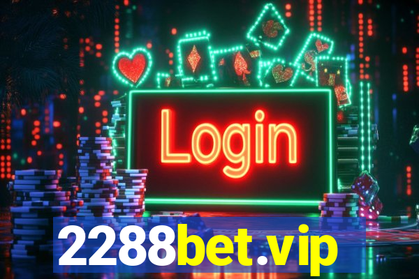 2288bet.vip