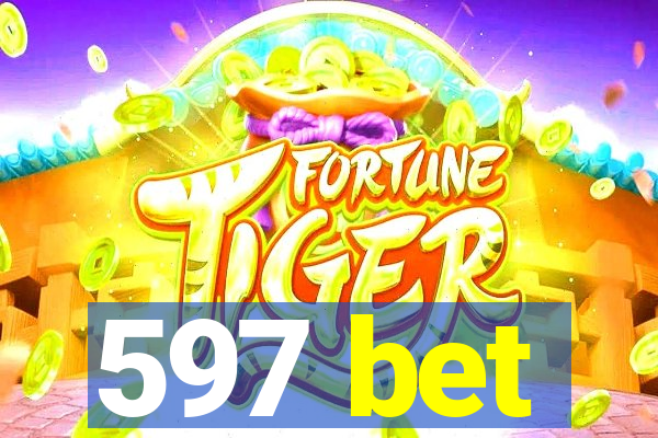 597 bet