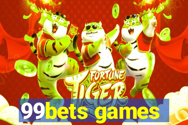 99bets games