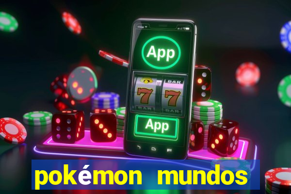 pokémon mundos elementais download