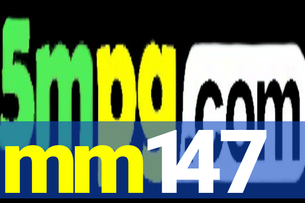 mm147