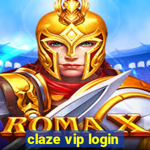 claze vip login