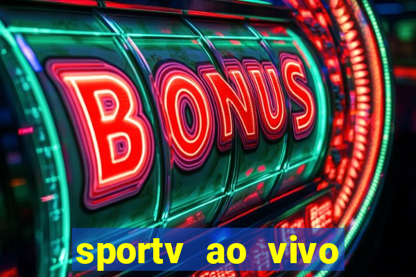 sportv ao vivo online multi