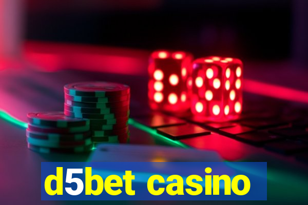 d5bet casino