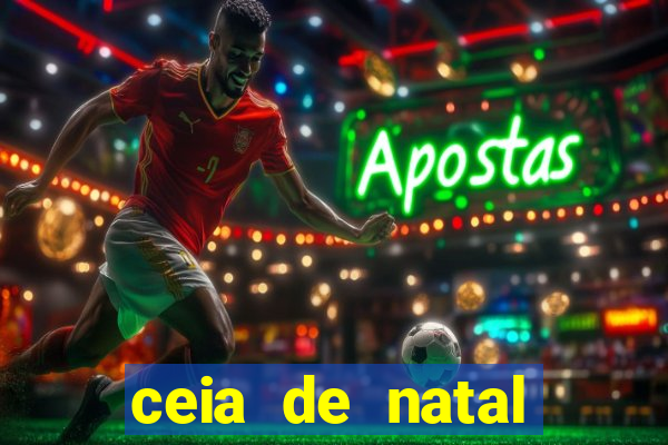 ceia de natal lista completa