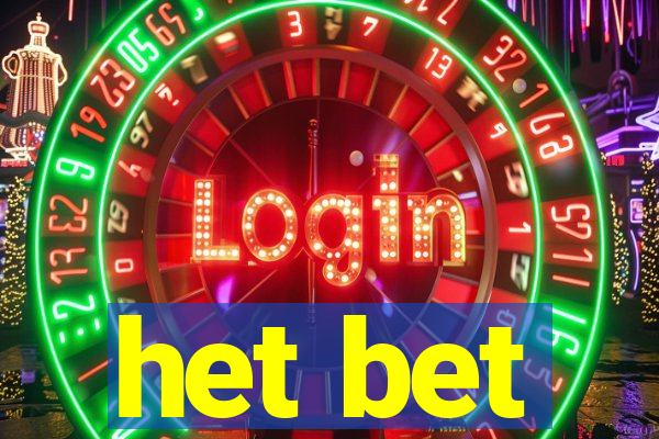 het bet