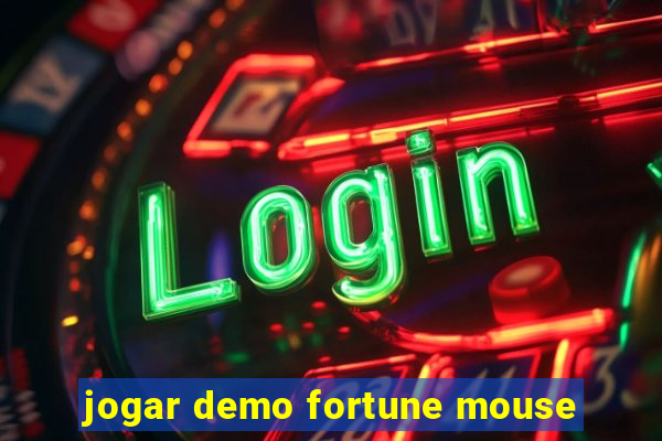 jogar demo fortune mouse