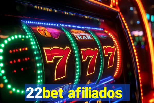 22bet afiliados