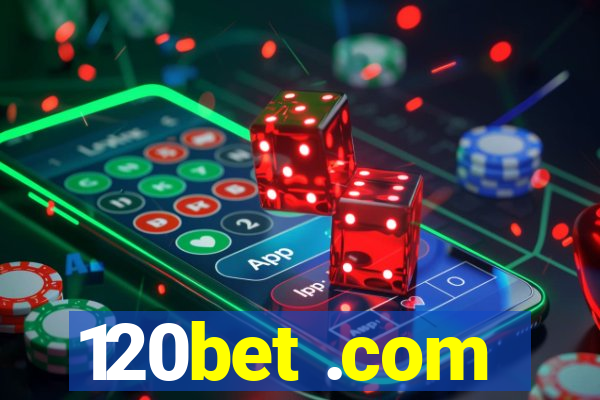 120bet .com