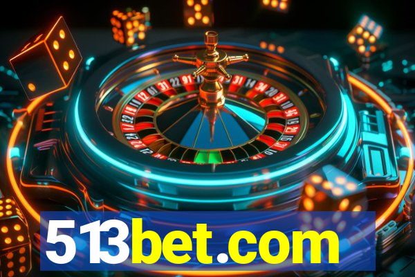 513bet.com