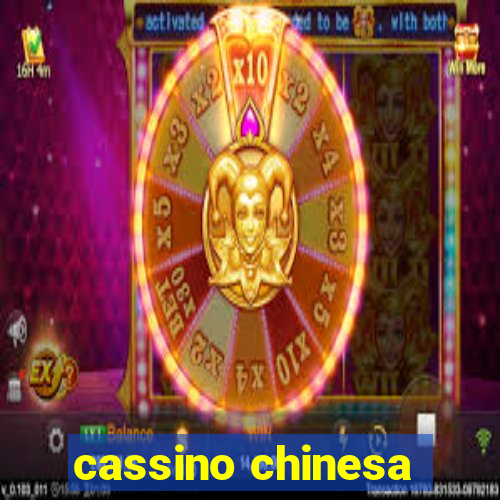 cassino chinesa