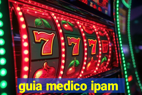 guia medico ipam