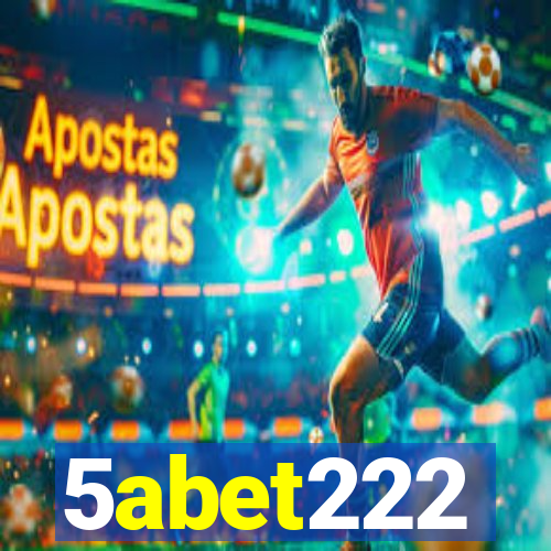 5abet222