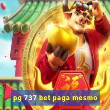 pg 737 bet paga mesmo