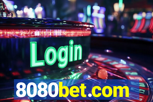 8080bet.com