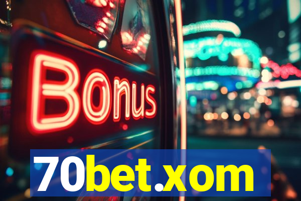 70bet.xom