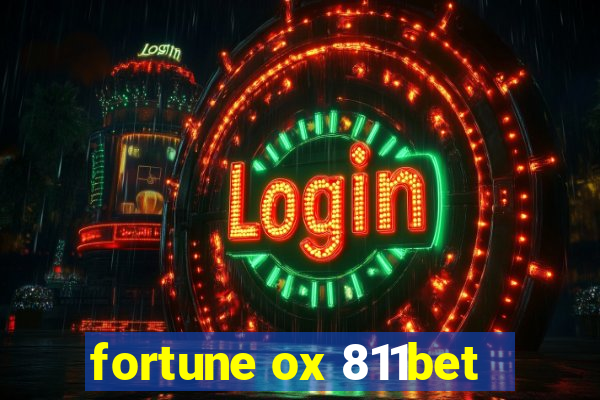 fortune ox 811bet