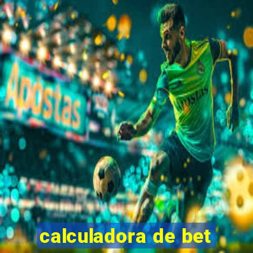 calculadora de bet