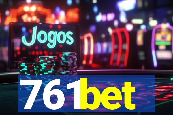 761bet