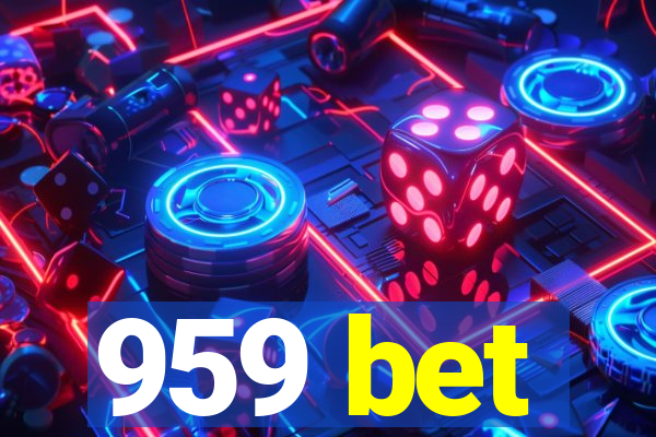 959 bet