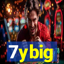 7ybig