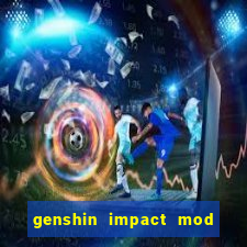 genshin impact mod menu 2024