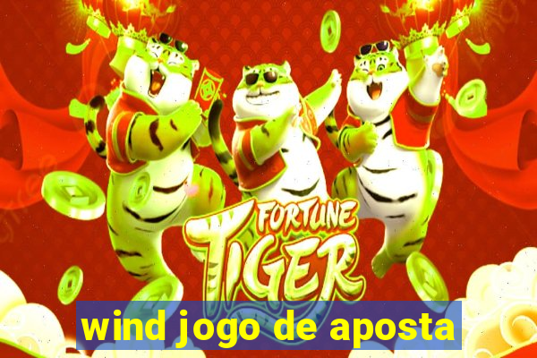 wind jogo de aposta