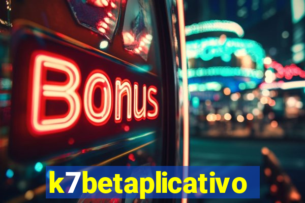 k7betaplicativo