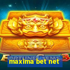 maxima bet net