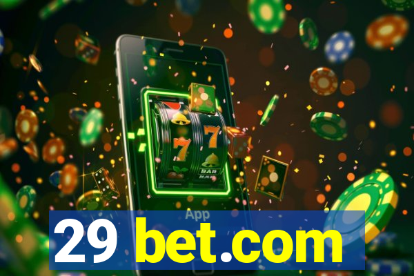 29 bet.com