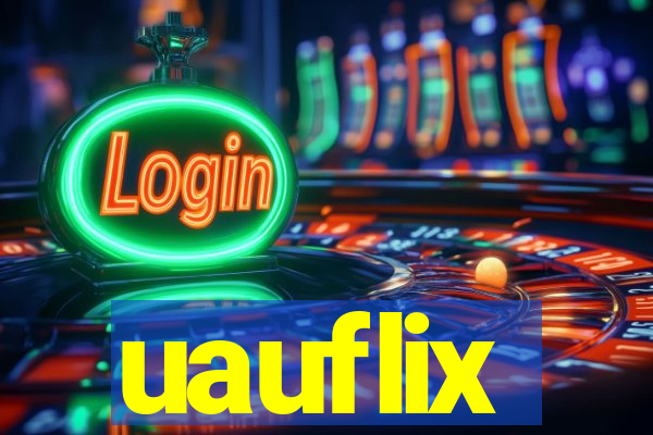 uauflix