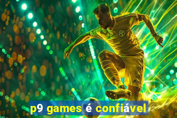 p9 games é confiável