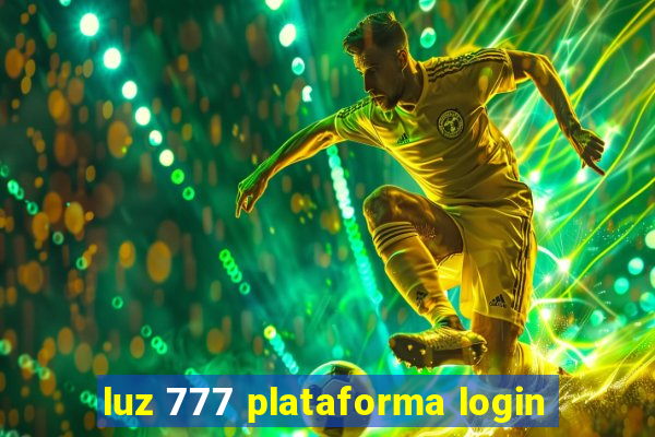 luz 777 plataforma login