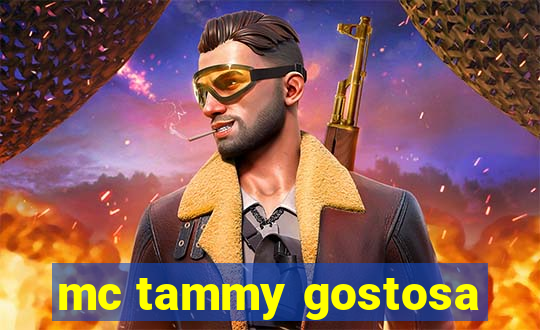 mc tammy gostosa