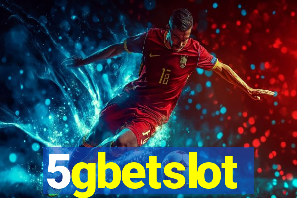 5gbetslot