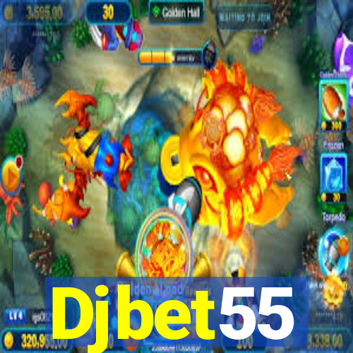 Djbet55