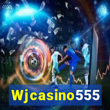 Wjcasino555