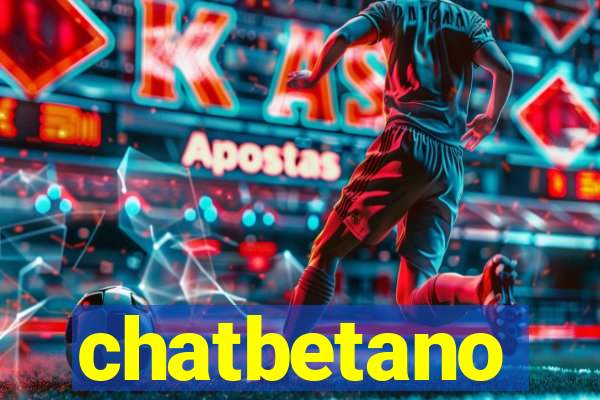 chatbetano