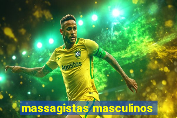 massagistas masculinos